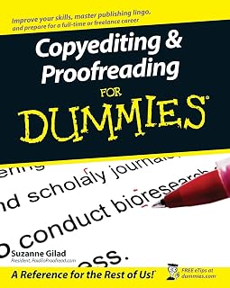 Copyediting and Proofreading For Dummies (For Dummies Series)
