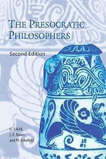 The Presocratic Philosophers: A Critical History with a Selection of Texts