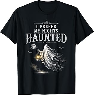 I Prefer My Nights Haunted Paranormal Halloween Ghost T-Shirt