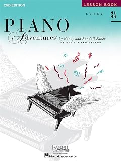 Piano Adventures: Lesson Book - Level 3A, 2nd Edition | Intermediate Piano Method for Kids and Teens | Educational Sheet Music Songbook with Chromatic Scale and Arpeggios | Faber Piano Book