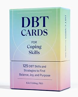 DBT Cards for Coping Skills: 125 DBT Skills and Strategies to Find Balance, Joy, and Purpose