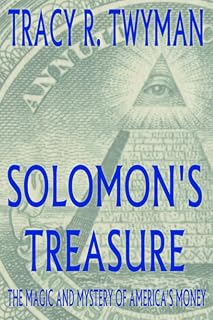 Solomon's Treasure: The Magic and Mystery of America’s Money