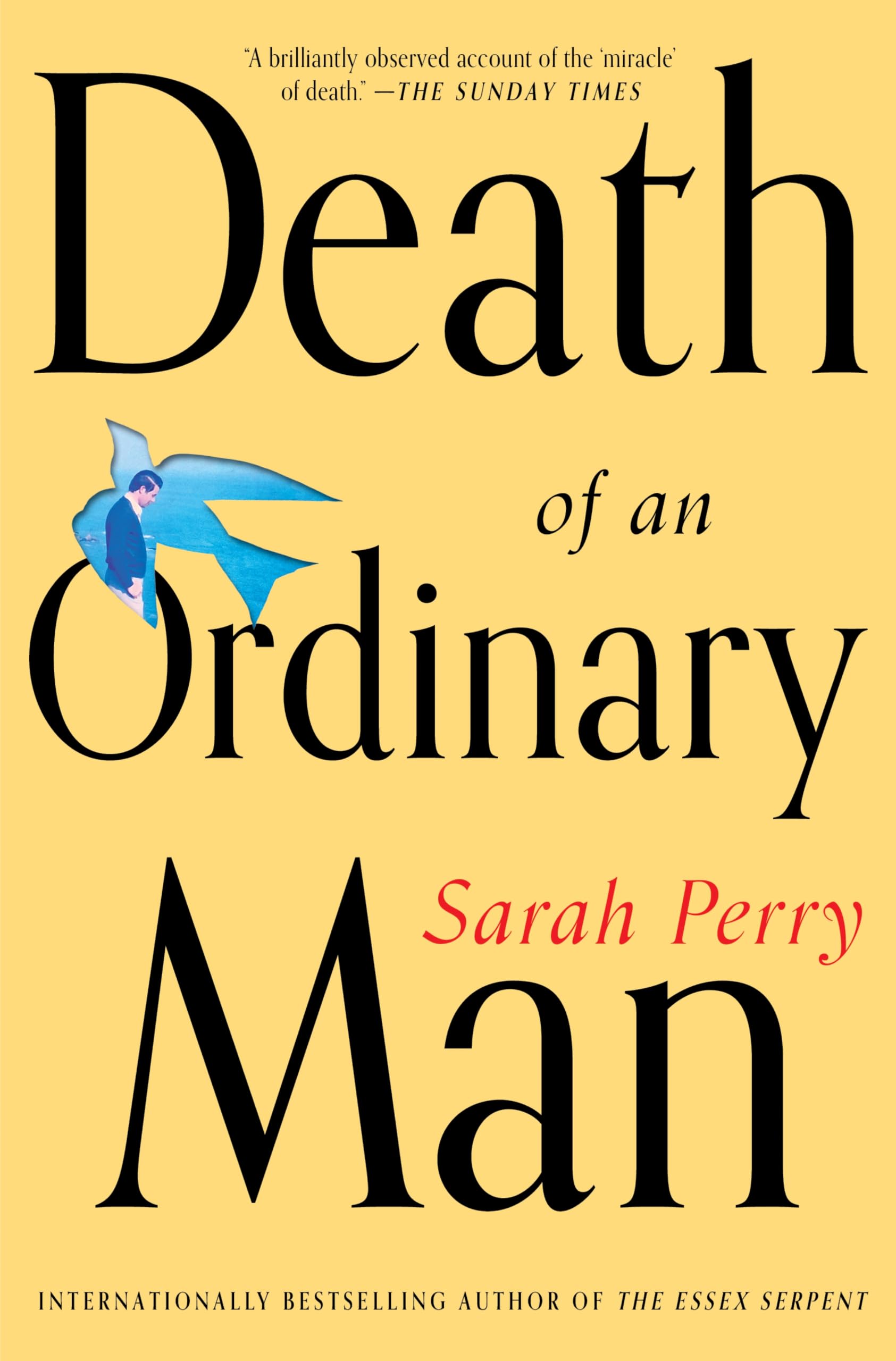 Death of an Ordinary Man: A Profoundly Moving Memoir of Death Ordinary Life and 