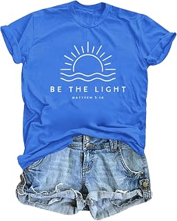 Christian Be The Light Shirts for Women Bible Verse Shirts Jesus Religious Faith Tshirts Inspirational Tees Tops