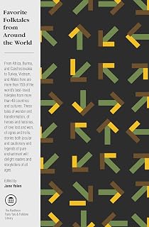 Favorite Folktales from Around the World (The Pantheon Fairy Tale and Folklore Library)