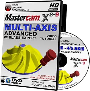 Mastercam X8-X9 MULTI-AXIS 4/5 AXIS Advanced w/ Blade Expert Video Tutorial