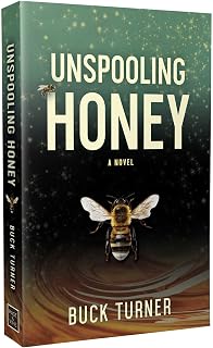 Unspooling Honey