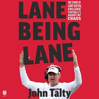 Lane Being Lane: The Story of Lane Kiffin, College Football’s Agent of Chaos