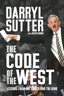 The Code of the West: Lessons from the Ranch and the Rink