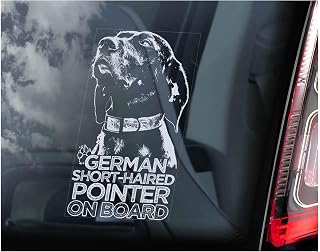 German Shorthaired Pointer Sticker, Car Window Sign, Laptop Decal, Pet Dog Owner Mom Gift, Hunting Security Warning -V03 (Inside Reverse Print - White)
