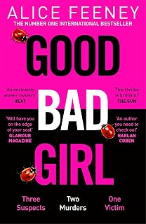 Good Bad Girl: The gripping, twisty thriller from the million copy bestselling author