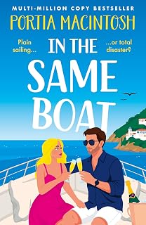 In the Same Boat: The BRAND NEW sunkissed fake dating romantic comedy from multi-million bestseller Portia MacIntosh for 2026
