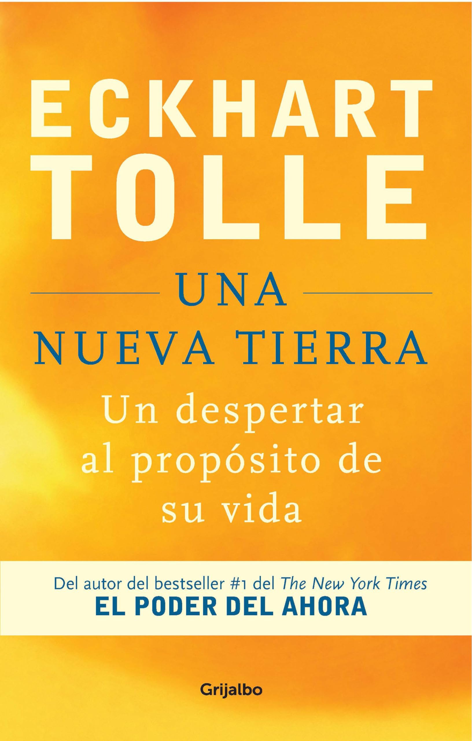 Una nueva Tierra: Un despertar al propósito de su vida / A New Earth: Awakening 