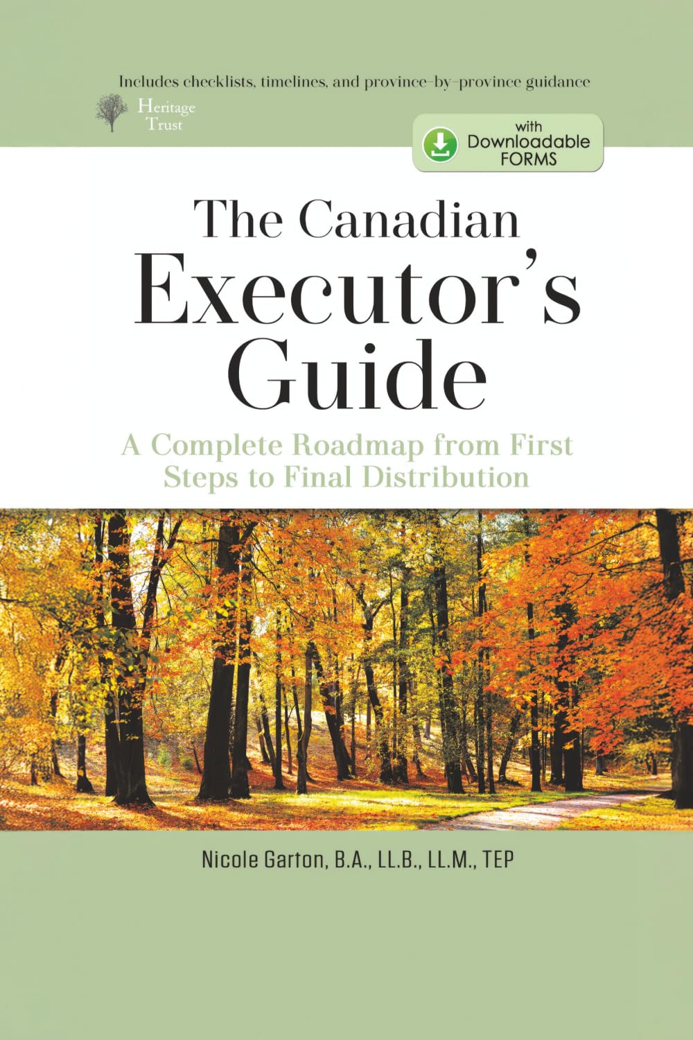 The Canadian Executor's Guide: A Complete Roadmap From First Steps to Final Dist