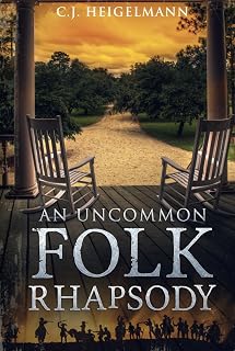 An Uncommon Folk Rhapsody: A Multicultural American Civil War Romance and Suspense Novel