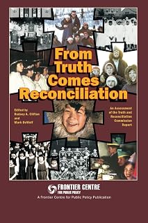 From Truth Comes Reconciliation: Assessing the Truth and Reconciliation Commission Report