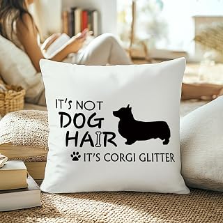 Corgi Lovers Gifts Pillowcase 18x18, It's Not Dog Hair It's Corgi Glitter Funny Dog Throw Pillow Case for Home Bedroom Living Room Decor