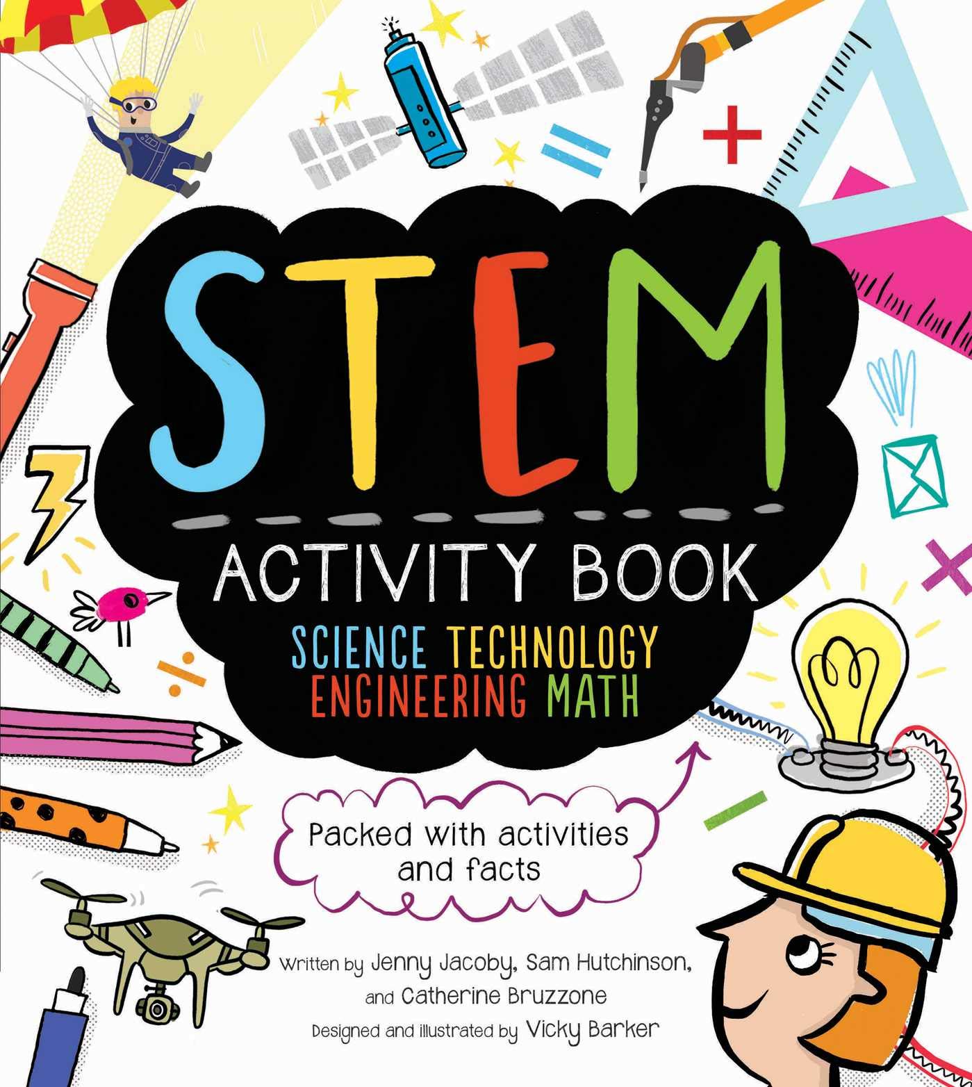 STEM Activity Book: Science Technology Engineering Math: Packed with Activities 