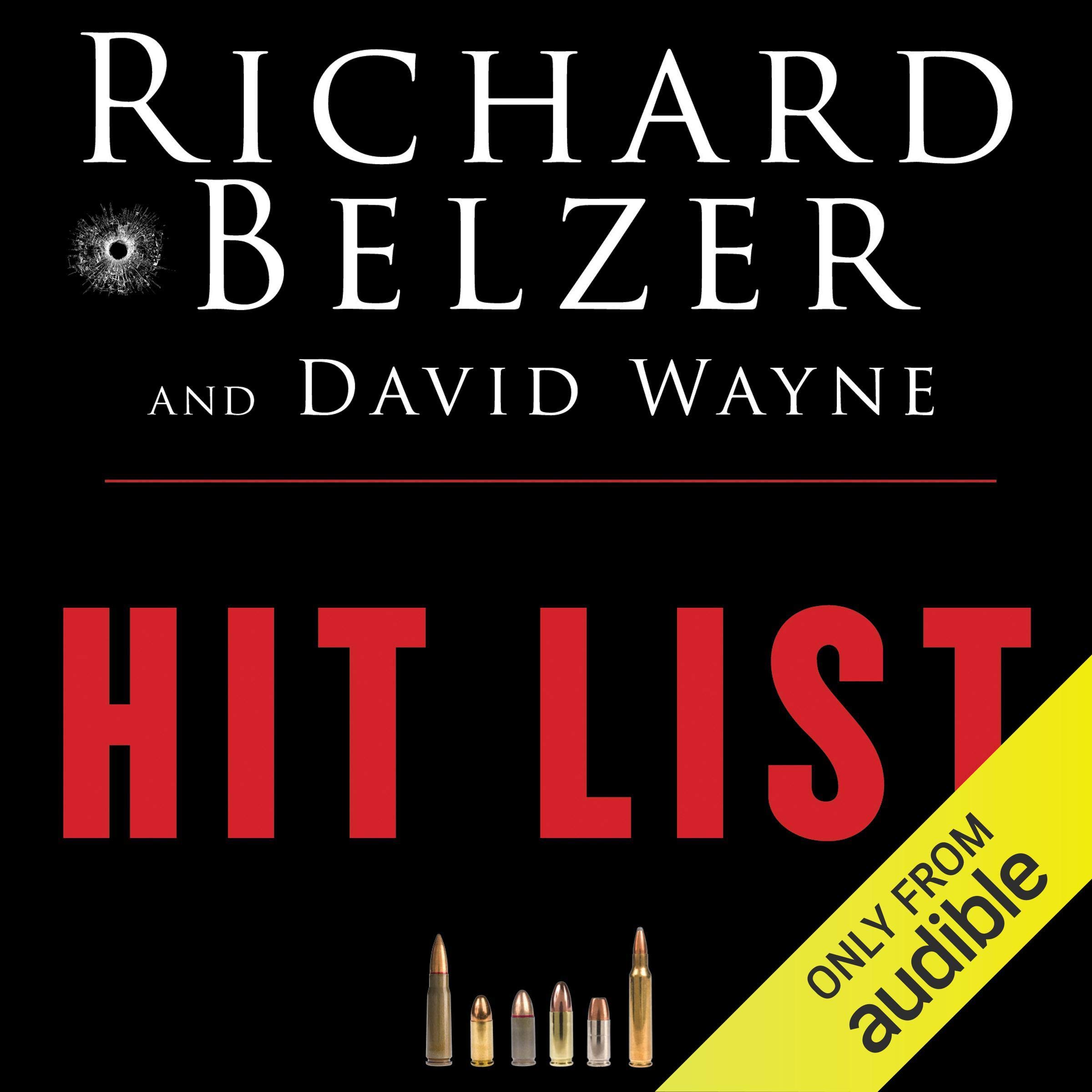 Hit List: An In-Depth Investigation into the Mysterious Deaths of Witnesses to t