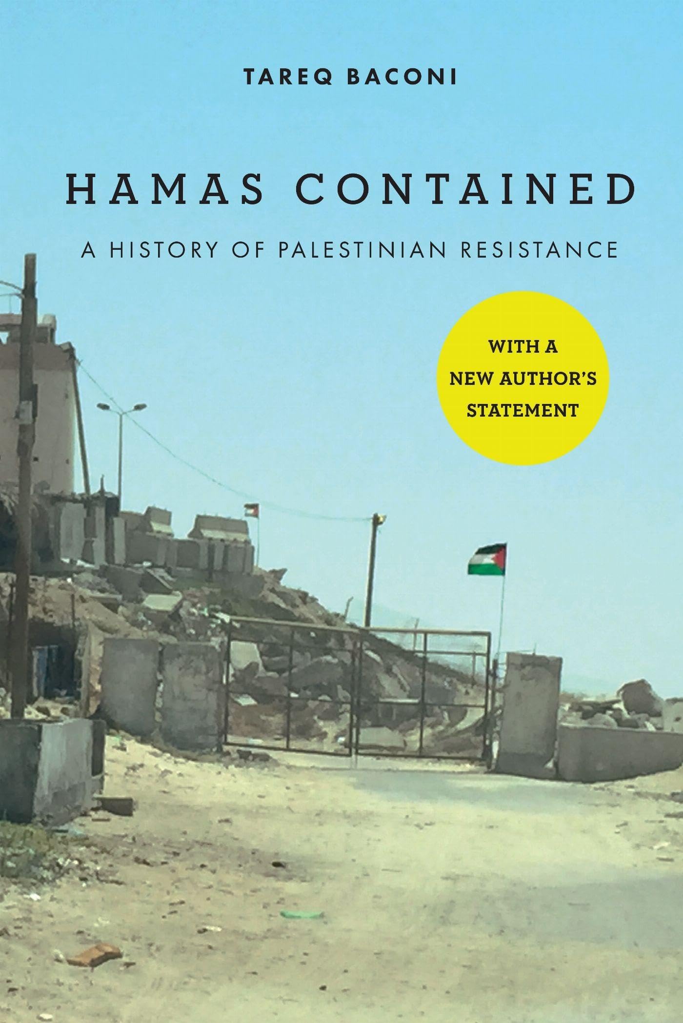 Hamas Contained: A History of Palestinian Resistance (Studies in Middle Eastern 