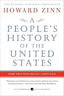 A People's History of the United States: A National Bestselling Book on U.S. History and the Fight for Racial Equality