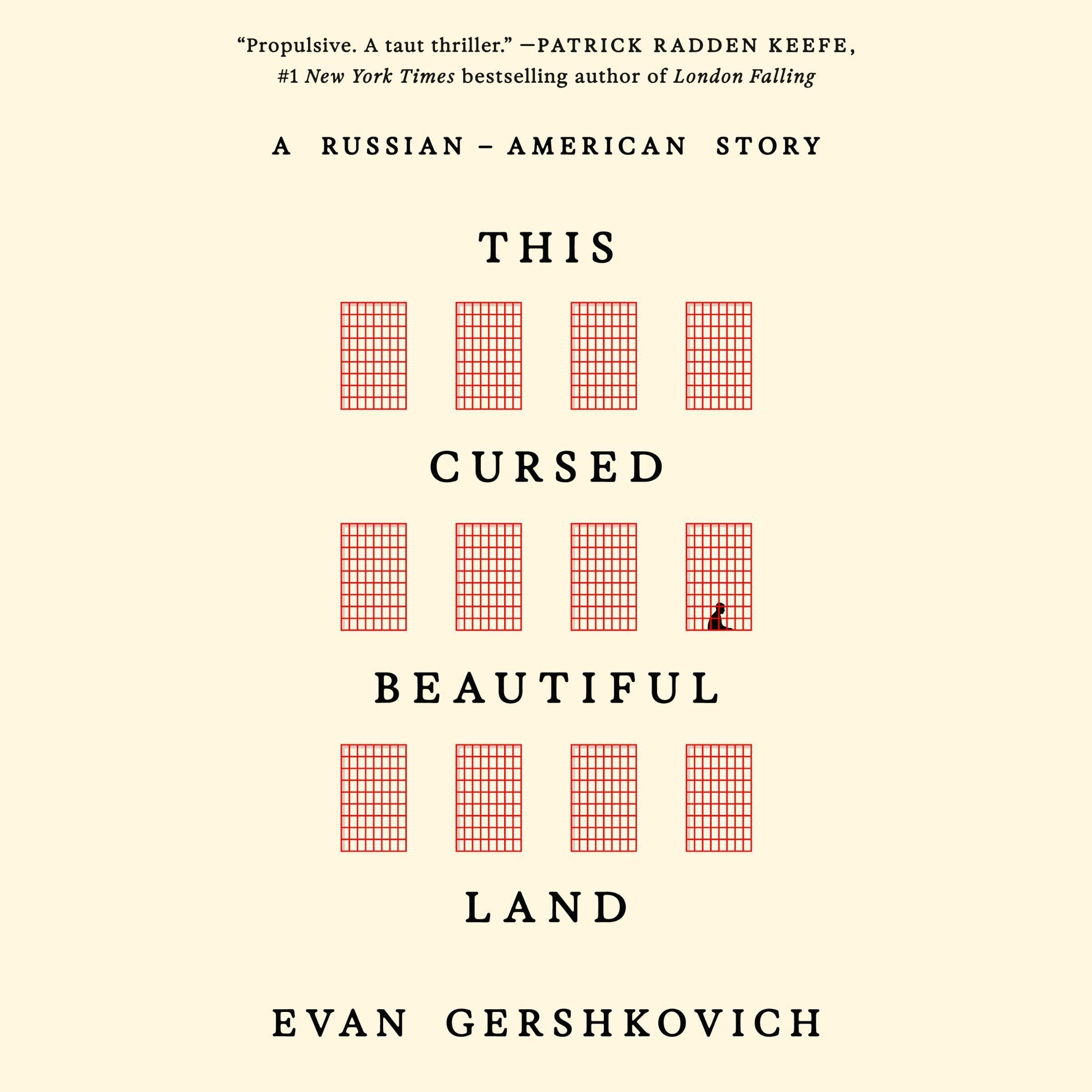 This Cursed Beautiful Land: A Russian-American Story