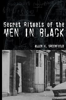 SECRET RITUALS OF THE MEN IN BLACK