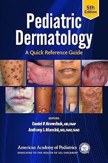 Pediatric Dermatology: A Quick Reference Guide