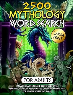 2500 Mythology Word Search for Adults: Large Print, Fun and Relaxing Themed (Gods, Goddesses, Creatures, Demigods, and Monsters), Big Font, Perfect ... Adults, and Teens. (Ancient History Books)