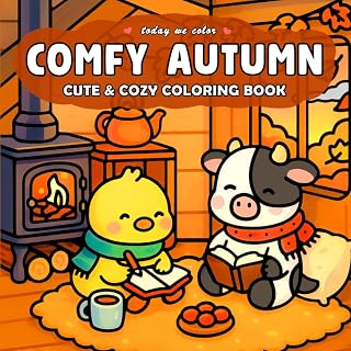 Comfy Autumn: Cute and Cozy Coloring Book for Adults and Teens Featuring Autumn Pals Designs for Relaxation