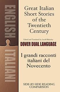 Great Italian Short Stories of the Twentieth Century / I grandi racconti italiani del Novecento: A Dual-Language Book (Dover Dual Language Italian)