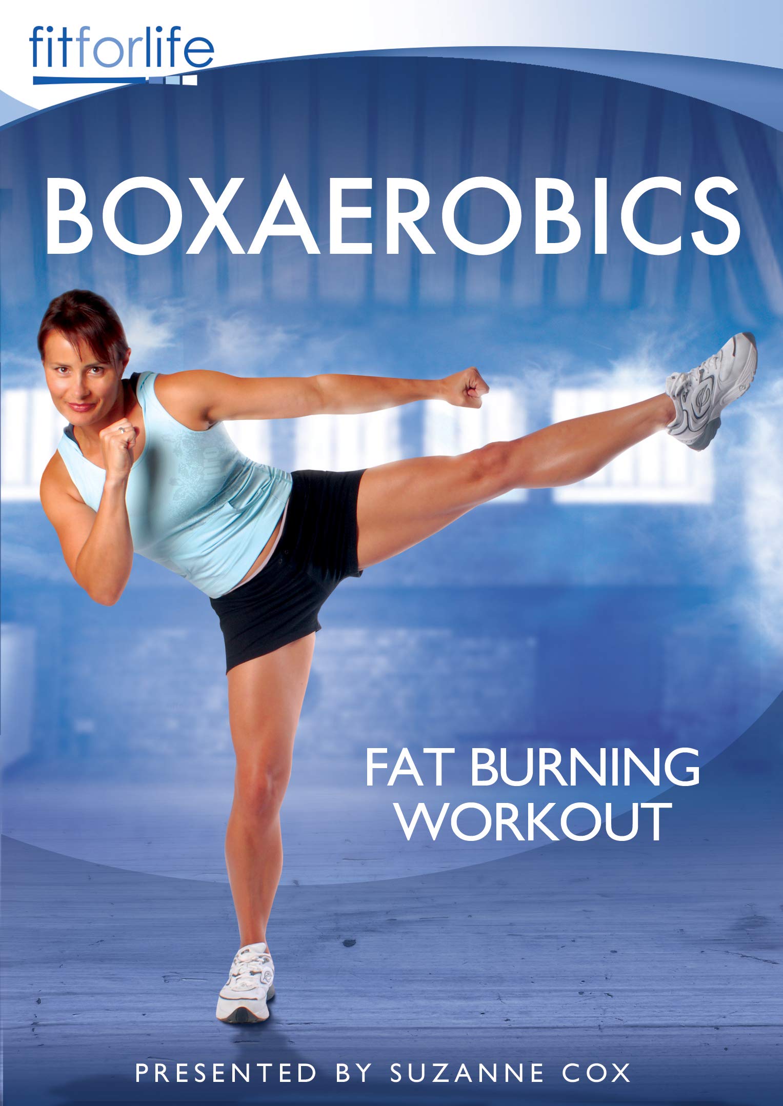 Boxaerobics - Fat Burning Workout - Presented by Suzanne Cox - Fit For Life