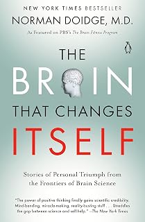 The Brain That Changes Itself: Stories of Personal Triumph from the Frontiers of Brain Science (James H. Silberman Books)