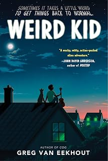 Weird Kid: A Hilarious Middle Grade Adventure About a Shapeshifting Boy and Finding Where You Belong for Kids (Ages 8-12)