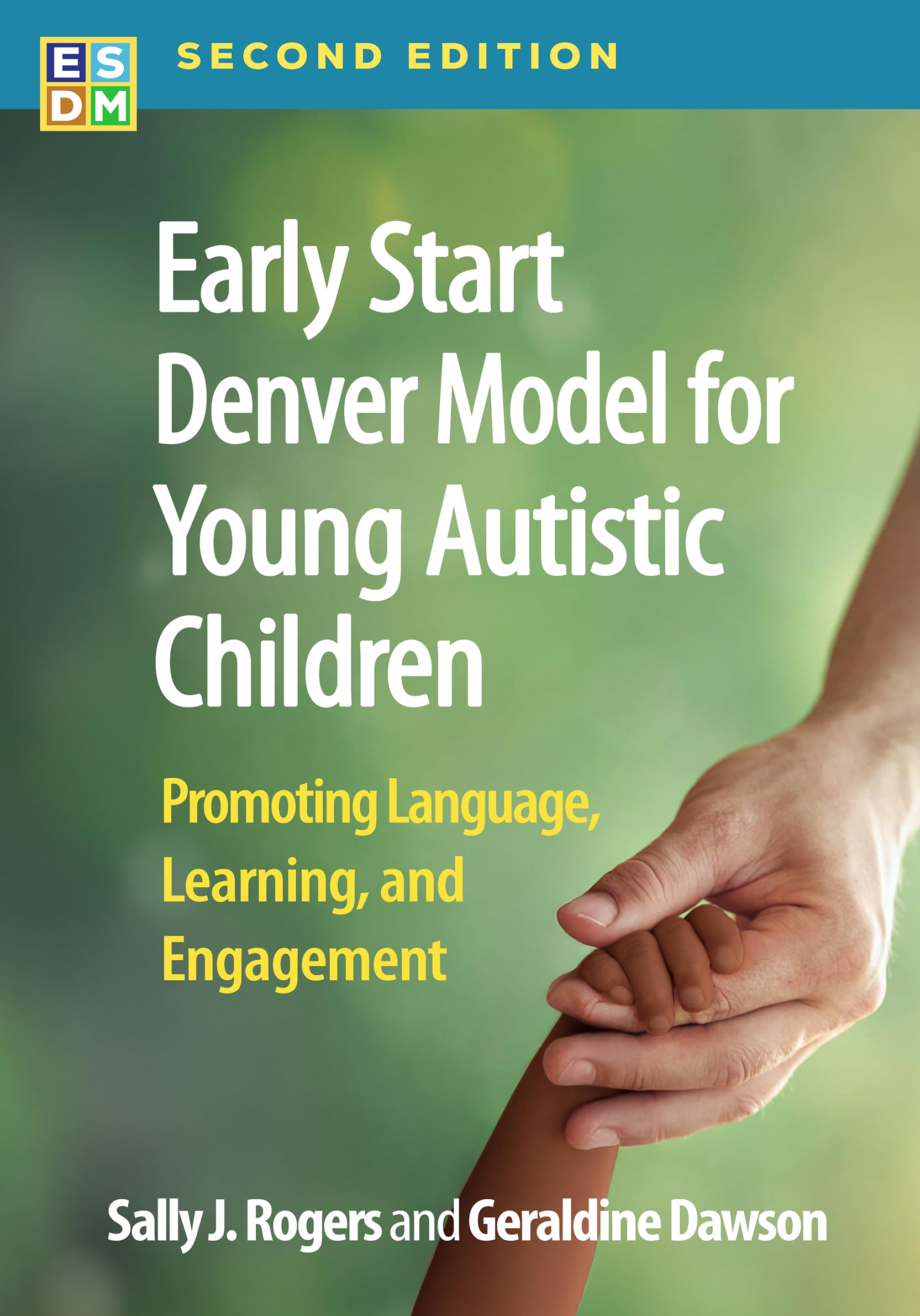 Early Start Denver Model for Young Autistic Children: Promoting Language, Learni