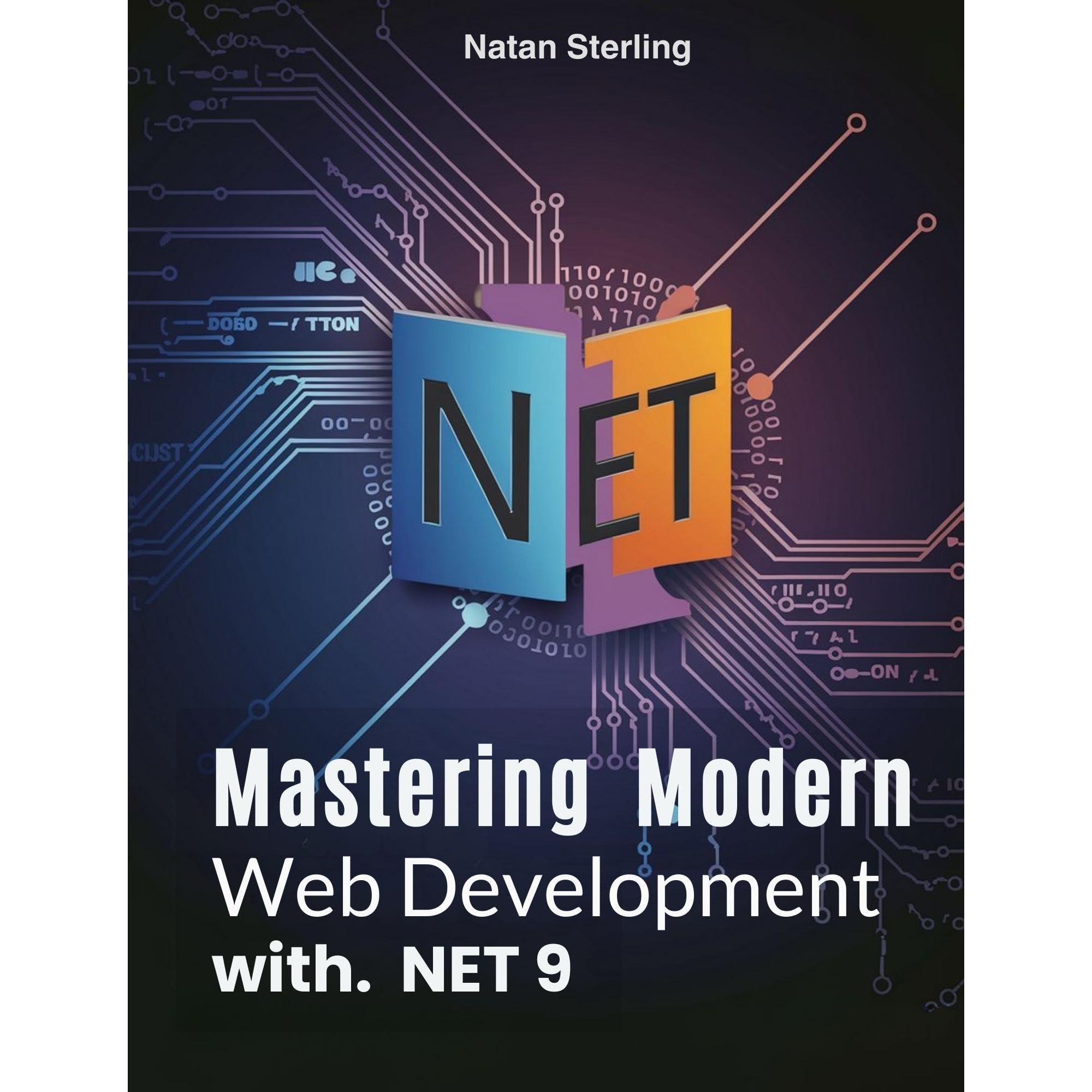 Mastering Modern Web Development with .NET 9: A Complete Guide to Building Scala