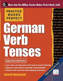 Practice Makes Perfect German Verb Tenses, 2nd Edition: With 200 Exercises + Free Flashcard App