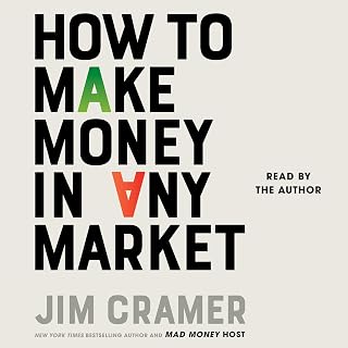 How to Make Money in Any Market
