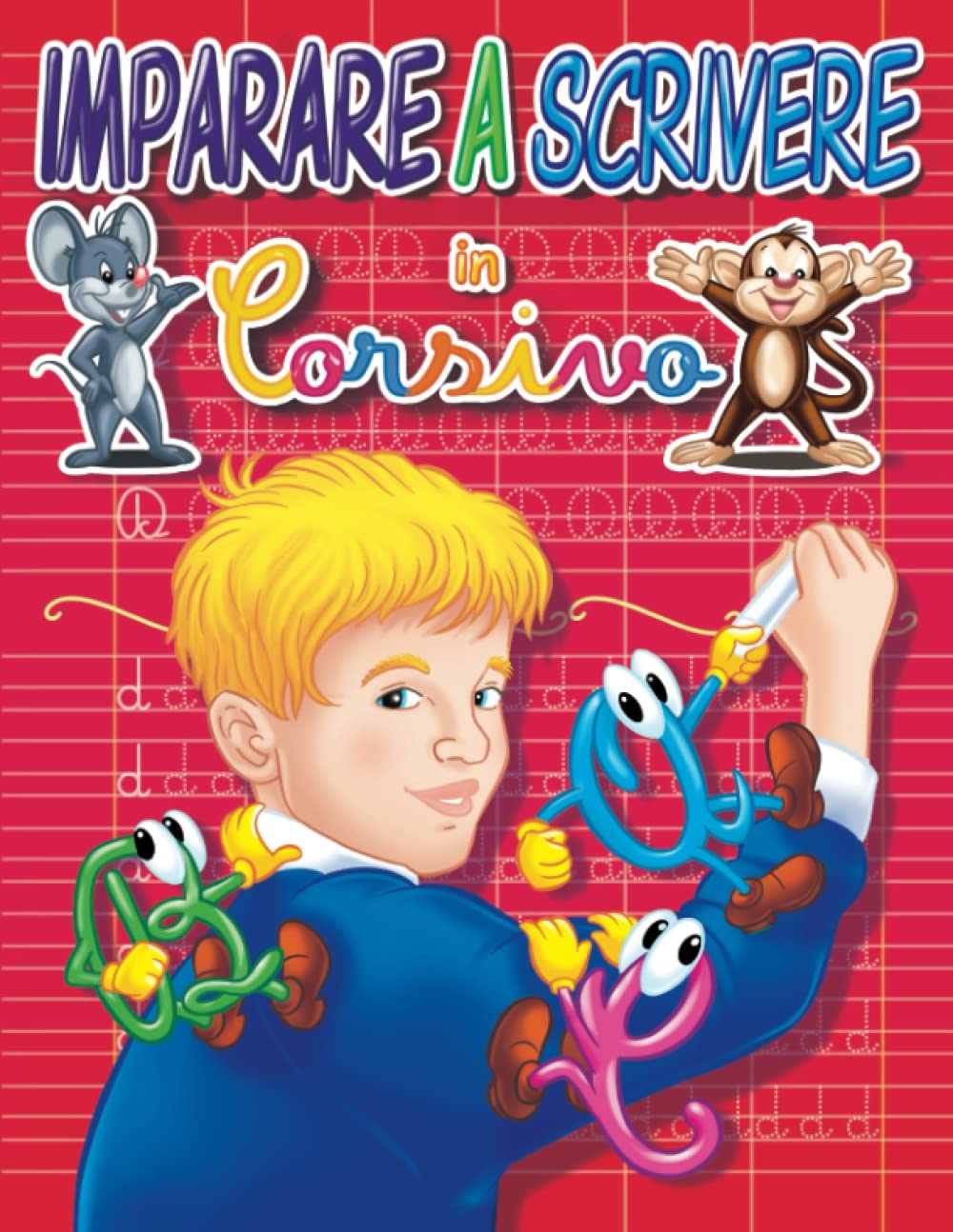 Imparare a scrivere in corsivo: libro per bambini dai 6 anni, ricalcare lettere,
