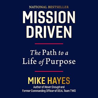 Mission Driven: The Path to a Life of Purpose