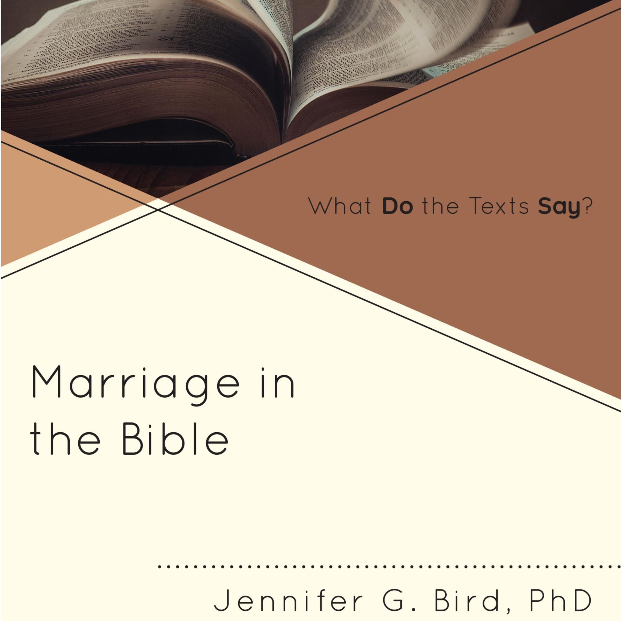 Marriage in the Bible: What Do the Texts Say?