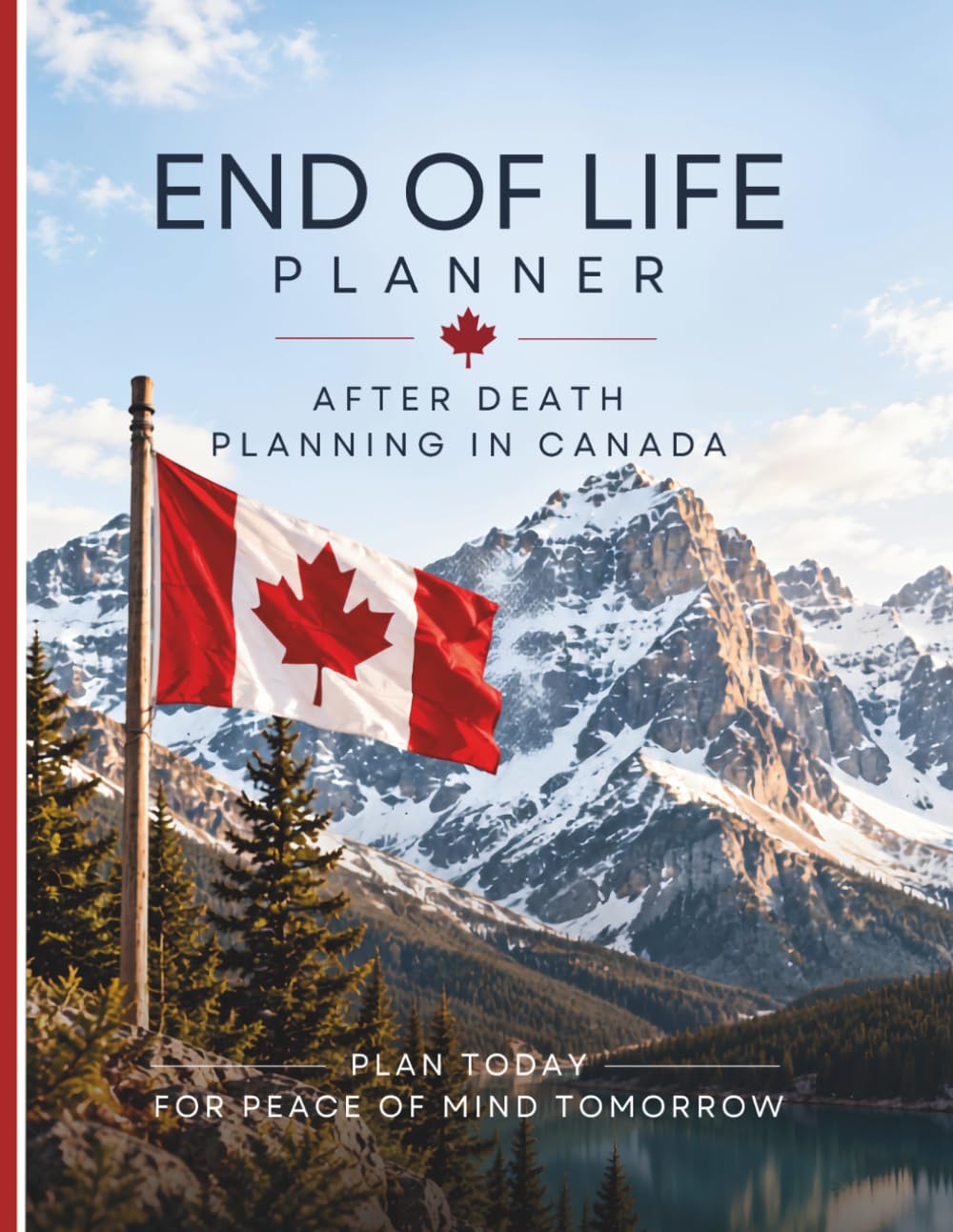 End of Life Planner: After Death Planning in Canada: A Fill-In Organizer and Rec