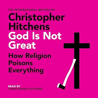 God Is Not Great: The Case Against Religion
