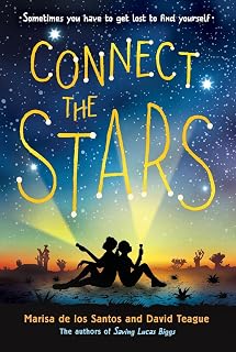 Connect the Stars: A Luminous Adventure about Two Misfits Finding Friendship in the Desert for Children (Ages 8-12)