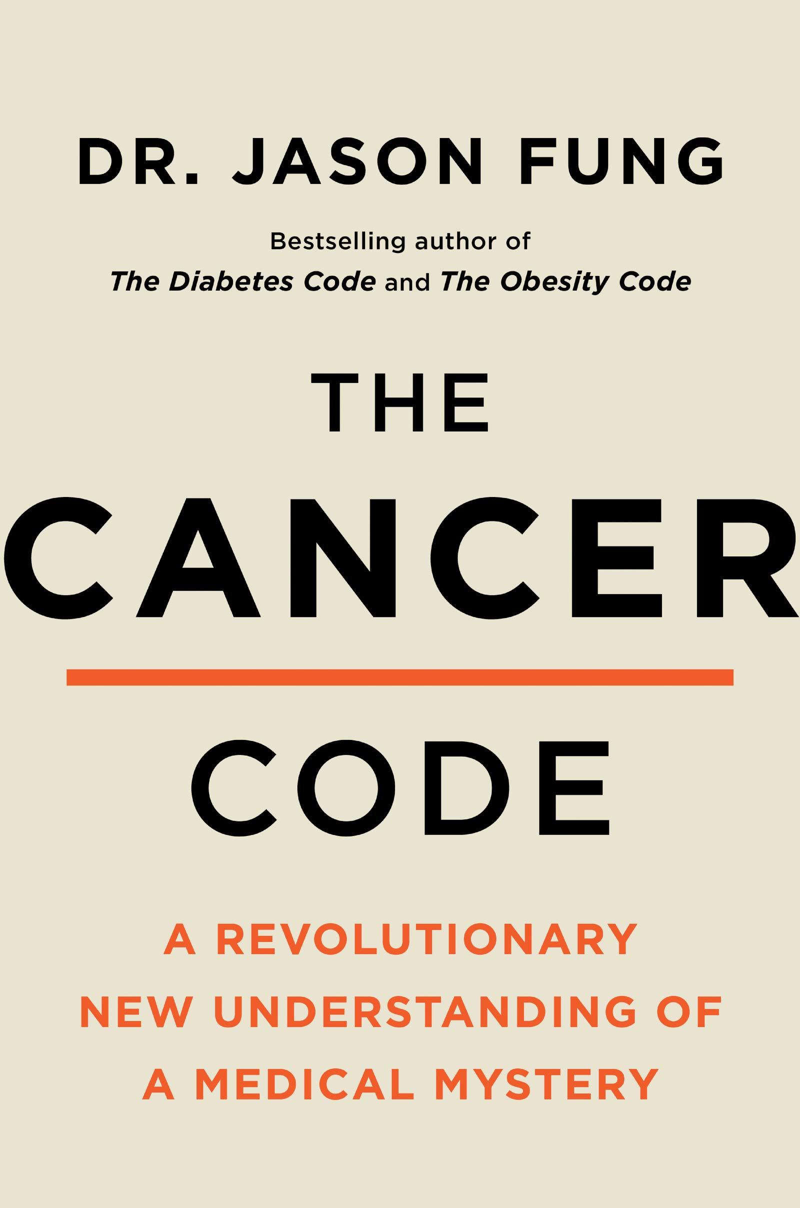 The Cancer Code: A Revolutionary New Understanding of a Medical Mystery (The Wel