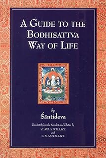 A Guide to the Bodhisattva Way of Life