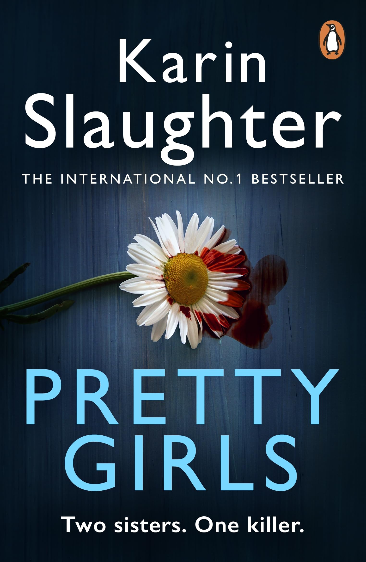 Pretty Girls: The gripping psychological thriller from the Sunday Times bestsell