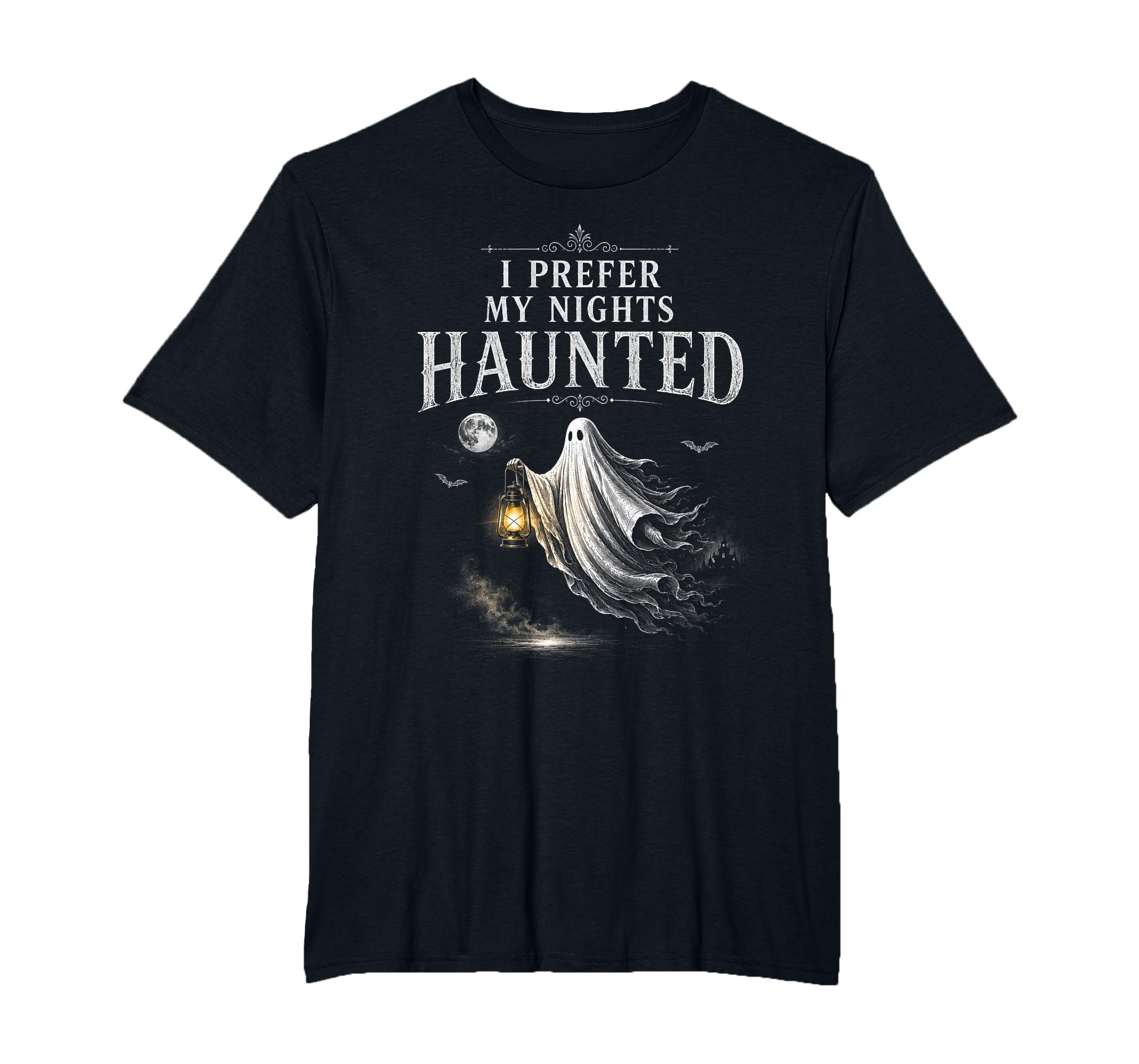 I Prefer My Nights Haunted Paranormal Halloween Ghost T-Shirt