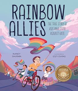 Rainbow Allies: The True Story of Kids Who Stood against Hate