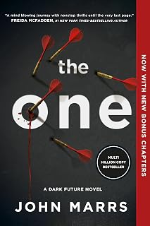 The One (Expanded Edition): The Million-Copy International Bestseller – Now with Five Chapters of Exclusive Bonus Content (Dark Future Book 1)